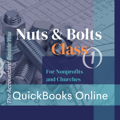 Basic Class- How to Use QuickBooks in a Church or Nonprofit-Pro, Premier, or Online