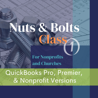 Basic Class- How to Use QuickBooks in a Church or Nonprofit-Pro, Premier, or Online