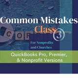 Common Mistakes Class for QuickBooks Pro, Premier & Online for Churches & Nonprofits